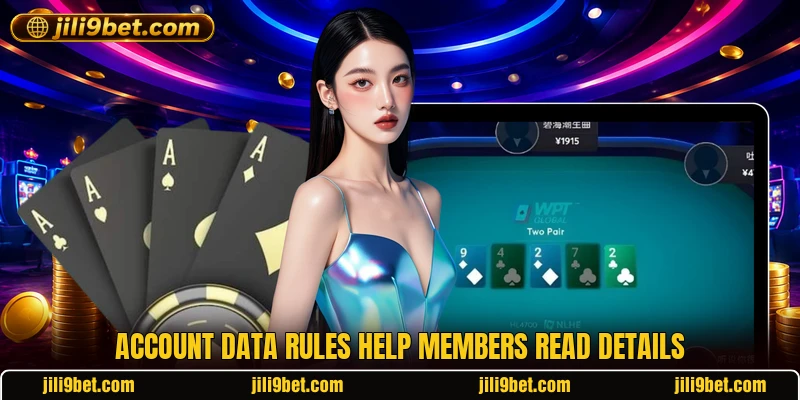 Account data rules help members read details Account data rules help members read details