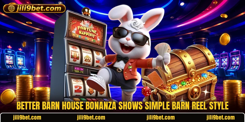 Better Barn House Bonanza shows simple barn reel style Better Barn House Bonanza shows simple barn reel style