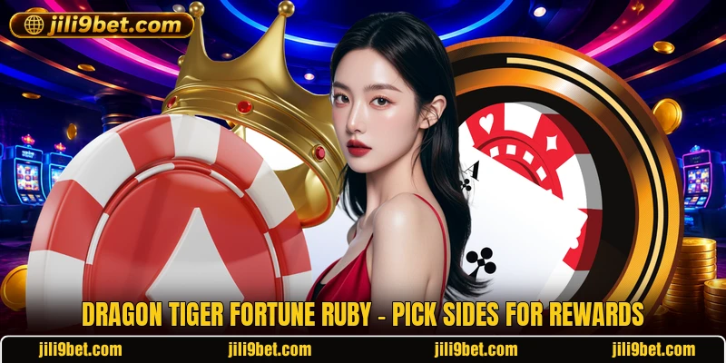 Dragon Tiger Fortune Ruby - Pick Sides For Rewards