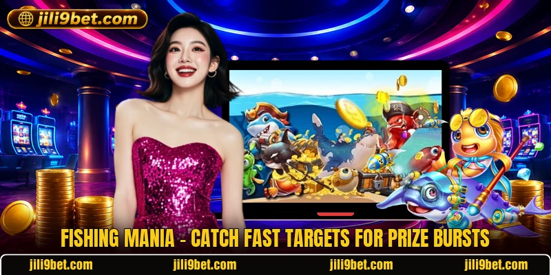 Fishing Mania - Catch Fast Targets For Prize Bursts