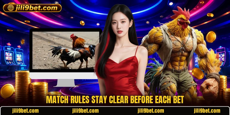 Match rules stay clear before each bet
