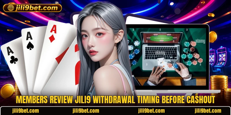 Members review JILI9 withdrawal timing before cashout