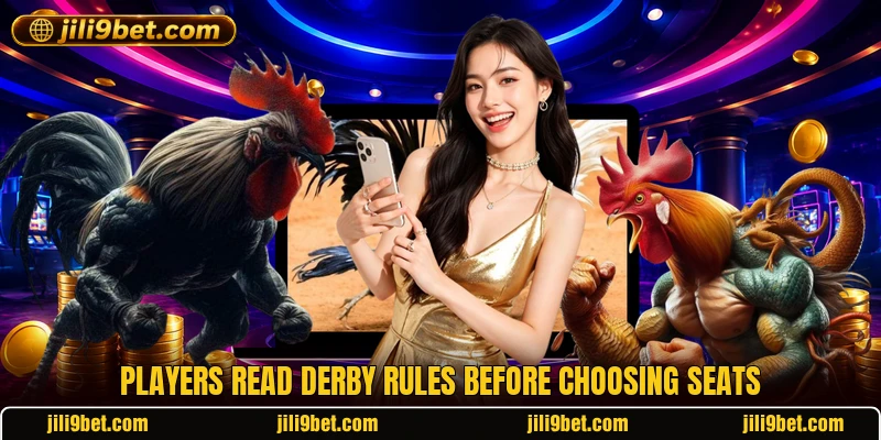 Players read derby rules before choosing seats