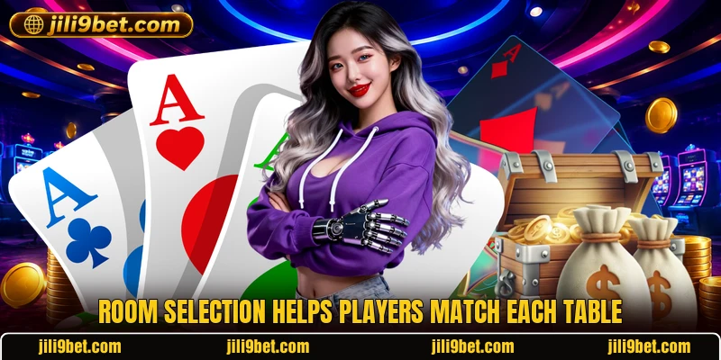 Room selection helps players match each table