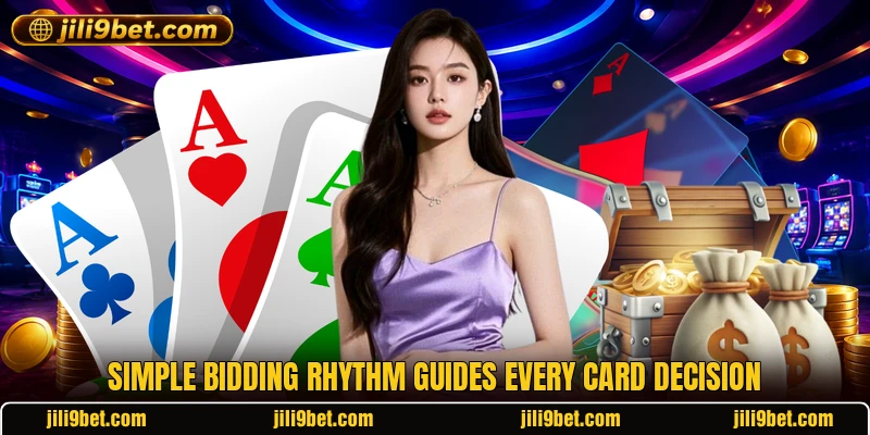 Simple bidding rhythm guides every card decision